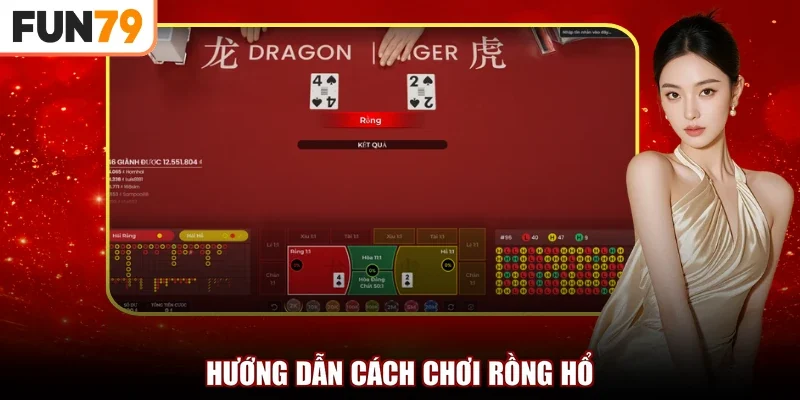 Hướng dẫn cách chơi Rồng Hổ